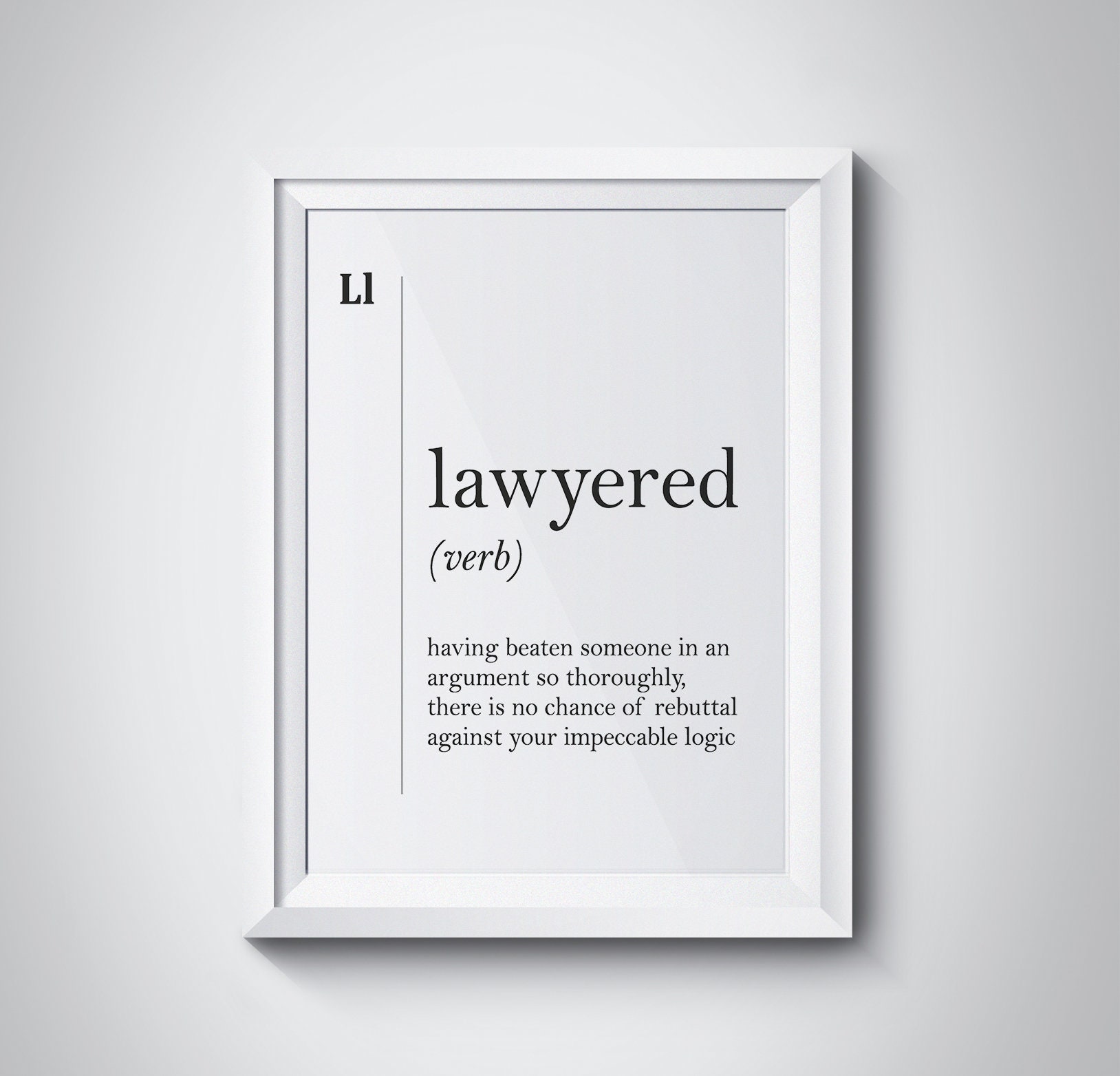 Lawyered definition Lawyer Gift Funny Lawyer Poster ...