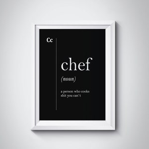 Koch Definition Print Geschenk für Koch Kochen Druckbare lustige Küche Dekor Print Schwarz Restaurant Wand dekor Kochen WandKunst Mutter Geschenk