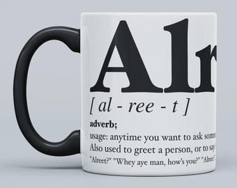 Alreet - Geordie Dialect 11oz Newcastle Slang Mug