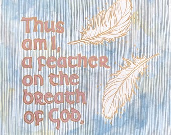 A Feather on the Breath of God - St. Hildegard Quote