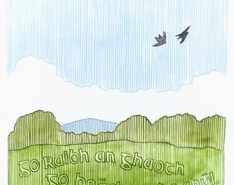Go raibh an ghaoth go brách ag do chúl - &quot;May the wind always be at your back&quot; - Original Gouache Artwork in Irish/Gaeilge