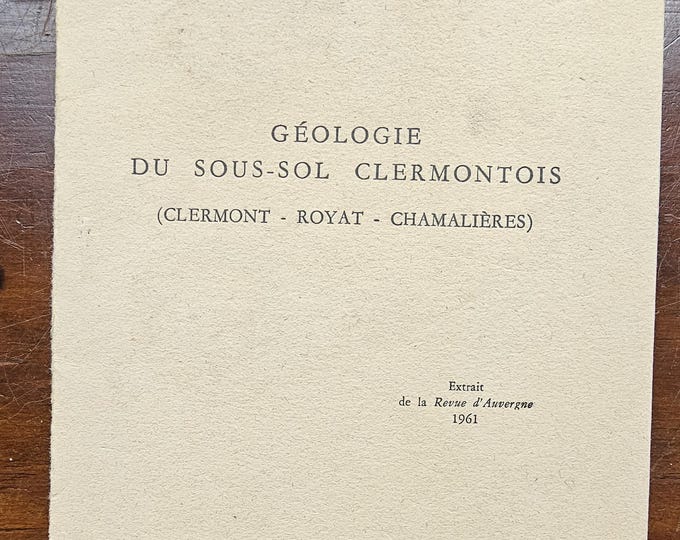 Geology of the Clermont subsoil - Aimé Rudel - 1961 - Used