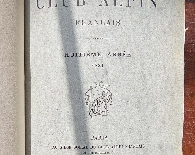 C.A.F - French Alpine Club - 8th year directory 1881 - 1882 - Used