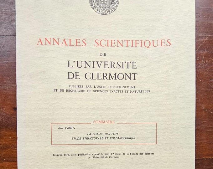 Scientific Annals of the University of Clermont - Doctoral thesis in science - La chaîne des Puys - Guy Camus - 1975 - Used