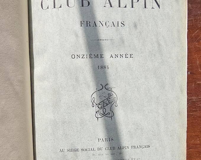 C.A.F - French Alpine Club - 11th year directory 1884 - 1885 - Used