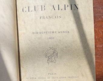 CAF - French Alpine Club - Yearbook 17th year 1890-1891 - Used