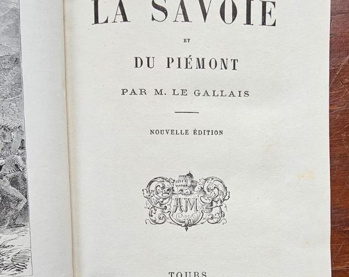 History of Savoy and Piedmont - Armand Le Gallais - 1869 - Used