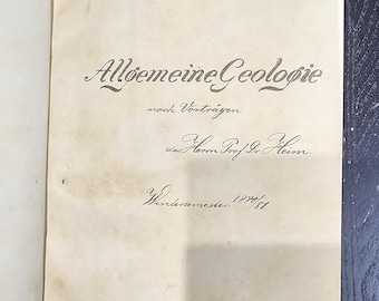 Allgemeine Geologie nach Vortraigen des Herrn Prof Dr Heim 1880/1881