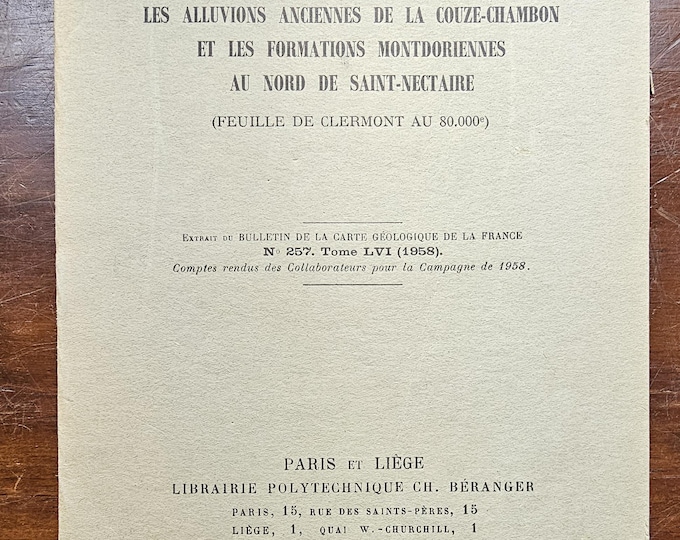 The ancient alluvium of the Couze-Chambon and the Montdorian formations north of Saint-Nectaire - Aimé Rudel - 1959 - Used