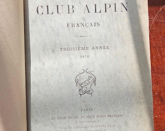C.A.F - French Alpine Club - 3rd year directory 1876 - 1877 - Used