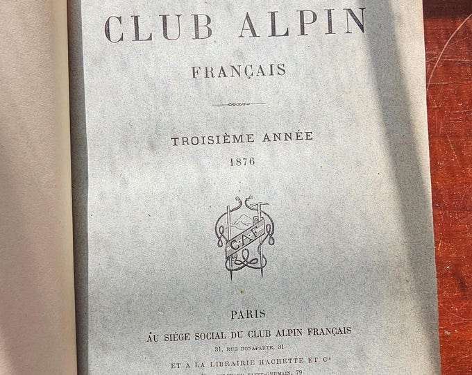 C.A.F - French Alpine Club - 3rd year directory 1876 - 1877 - Used