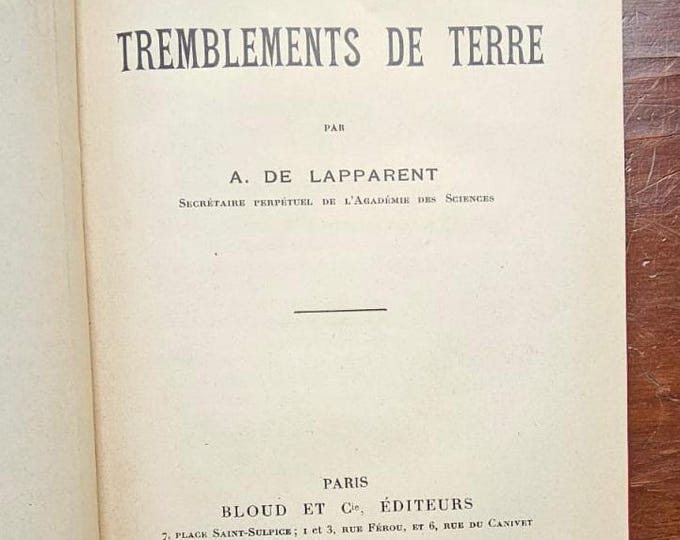 Volcanoes and Earthquakes - Albert de Lapparent - 1912 - Used