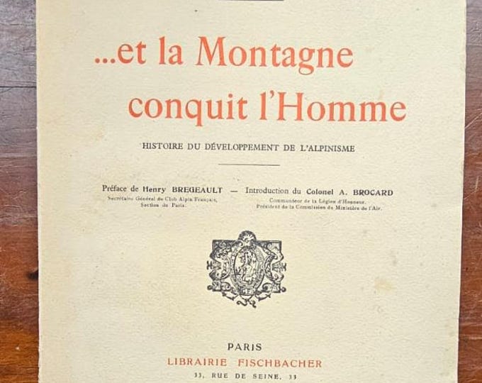 and the Mountain conquered man - Myrtil SCHWARTZ - 1931 - Used