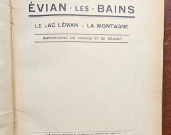 Evian-les-Bains – Lake Geneva – The Mountains – Impression of Travel and Stay - Alphonse Guillot - 1930 - Used