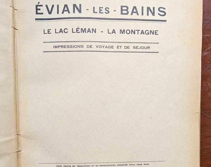 Evian-les-Bains – Lake Geneva – The Mountains – Impression of Travel and Stay - Alphonse Guillot - 1930 - Used