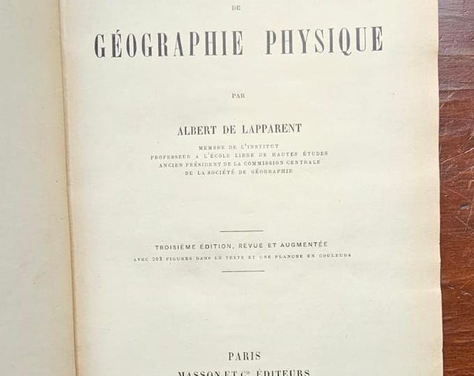 Lessons in physical geography - Albert de Lapparent - 1907 - Used