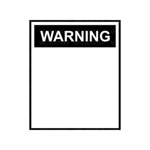 Blank Warning Sign SVG Files, Keep Out Svg, Stay Out, Caution Silhouette, Cricut, Instant Download, svg, png, pdf, eps, jpeg