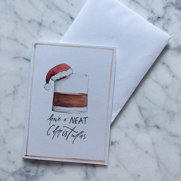 Have A Neat Christmas Bourbon Card | Bourbon Notecard | Bourbon Christmas Card | Bourbon Gift | Bourbon Lover Card | Neat Bourbon Gift