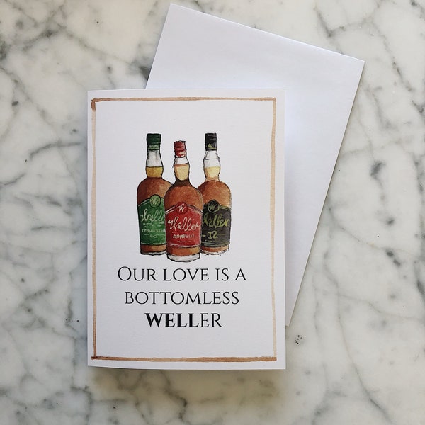 Weller Bourbon Valentine's Day Cards | Bourbon Greeting Cards | Bourbon Gift | Bourbon Stationery | Bourbon Card | Bourbon Vday