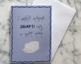 Cheese Mother's Day Card | I Couldn't Imagine Havarting A Better Mom | Havarti Greeting Card | Cheese Lover Card | Mother's Day Food Card