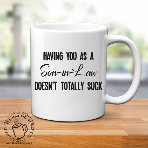 Son in Law Gift for Son in Law Mug Funny Coffee Mug for Men Etsy