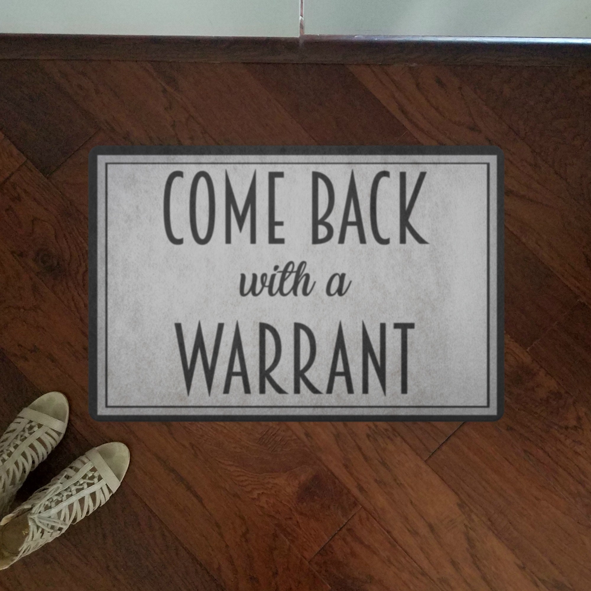 Come Back With A Warrant Door Mat Front Door Decor Funny Etsy