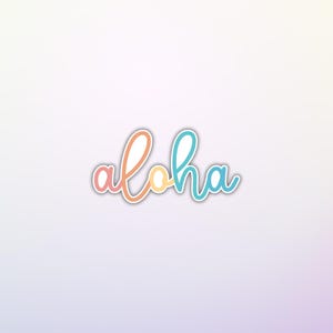 aloha sticker, vinyl stickers, funny stickers, laptop stickers, water bottle stickers, Kindle stickers, cute stickers, car decals