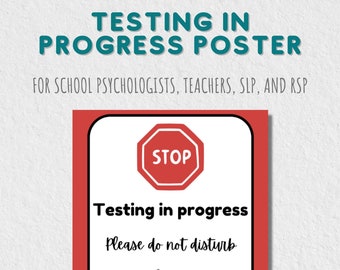 May include: Red and white sign with a red stop sign and the text "Testing in progress. Please do not disturb. Thank You!"