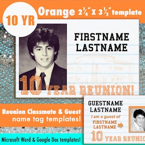 10 Year (ORANGE) DIGITAL DOWNLOAD - High School Reunion - Name Tag Template