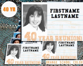 40 Year (ORANGE) DIGITAL DOWNLOAD - High School Reunion - Name Tag Template