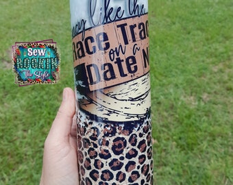 Ready To Ship, Fancy Like The Dirt Track, Date Night Tumbler, Dirt Track Racing, Race Life, Race Wife, 20oz Tumbler
