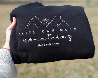 Faith Can Move Mountains, Bella Canvas, Embroidered Crewneck, Raglan Sweatshirt, Religious Sweatshirt