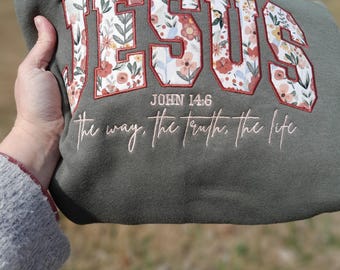 Jesus Applique Sweatshirt, Bella Canvas, Jesus Crewneck, Raglan Sweatshirt, Religious Sweatshirt, Floral Sweatshirt