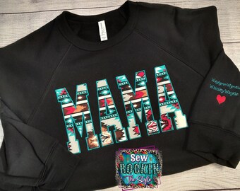 Aztec Mama Sweatshirt, Personalized Mama Sweatshirt, Add Kids Names, Embroidered Sweatshirt , Mother's Day