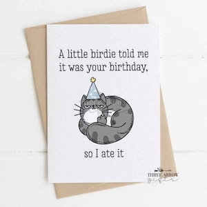 Cartão de aniversário engraçado - Um passarinho me disse que era seu aniversário, então eu comi - irmã, irmão, amigo, melhor amigo, marido, esposa, namorado