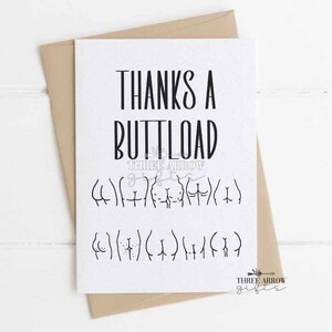 Lustige Dankeskarte - Thanks a Buttload - Mama, Papa, Freund, Bruder, Schwester, Ehemann, Ehefrau, Freundin, Freund