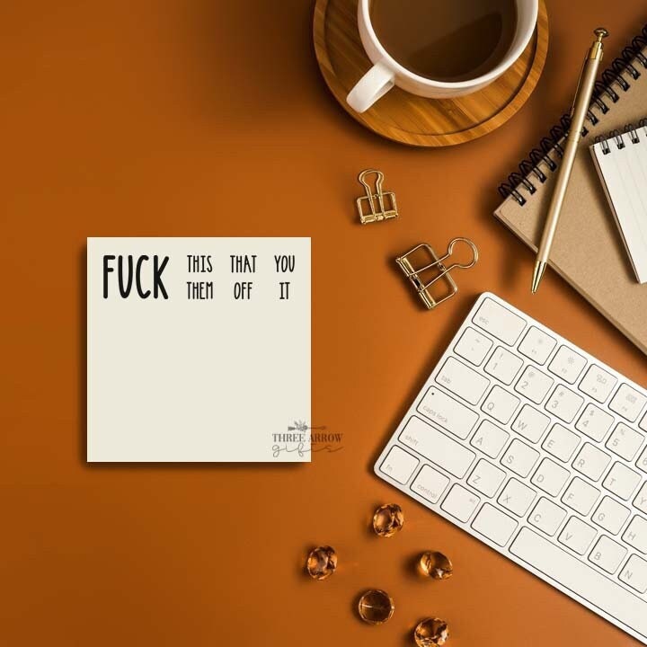 Fuck Sticky Notes - Fuck This, Fuck That, Fuck You, Fuck It, Fuck Off - Profanity Stationery - 50 Sheets - 3&quot;W X 3&quot;H