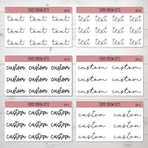 May include: Four sheets of clear sticker paper with black text. The top two sheets have the word "text" repeated nine times on each sheet. The bottom two sheets have the word "custom" repeated nine times on each sheet.
