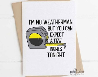 I&#39;m No Weatherman - Funny Card - Wife, Girlfriend - Valentine&#39;s Day Card