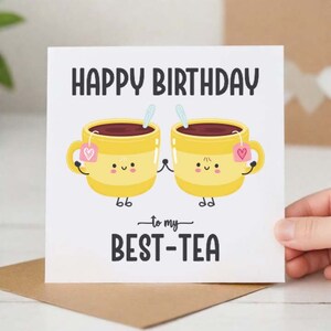 Cartão de aniversário do melhor amigo - Feliz aniversário para o meu melhor chá