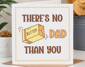 Tarjeta del Día del Padre, No hay mantequilla para papá más que tú, Tarjeta de cumpleaños para papá, Tarjeta de cumpleaños pop