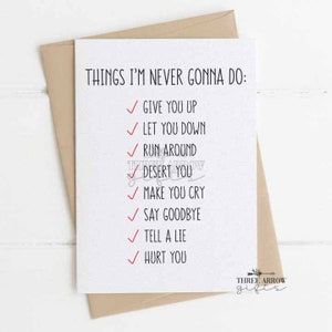 Cute Card for Couples - Never Gonna Give You Up - Husband, Wife, Boyfriend, Girlfriend