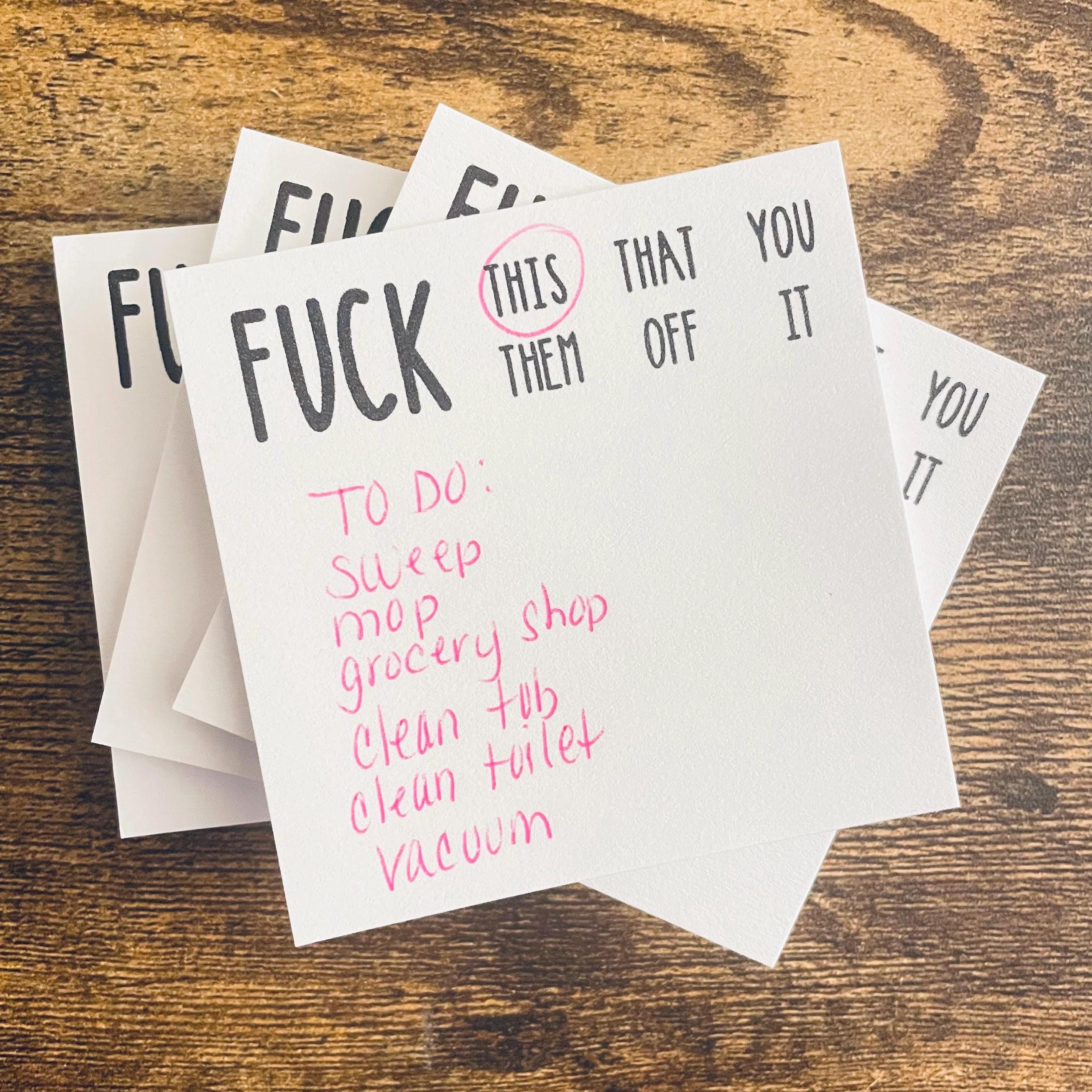 Fuck Sticky Notes - Fuck This, Fuck That, Fuck You, Fuck It, Fuck Off - Profanity Stationery - 50 Sheets - 3&quot;W X 3&quot;H