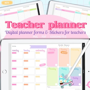 Puede incluir: Un planificador digital para profesores con una página de planificación semanal, una página de horario diario y una página de lista de tareas. El planificador está diseñado en un esquema de color pastel con acentos rosa, azul, amarillo y verde. El planificador incluye pegatinas de un patín, una estrella, una mochila y una calculadora. El texto "Teacher planner" está escrito en letras rosas sobre un fondo rosa. El texto "Digital planner forms & Stickers for teachers" está escrito en letras negras sobre un fondo rosa. El texto "PNG - PDF - GOODNOTES" está escrito en letras negras sobre un fondo rosa.