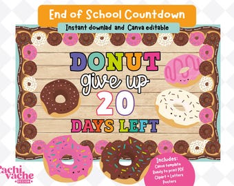 End of Year Bulletin Board, Donut Theme Summer Countdown, Printable Classroom Decor for Teachers -Printable Canva, Editable PDF