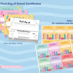 May include: A collection of colorful school-themed stationery. The image features certificates with the text "First Day of School Certificates" and "First day of School Certificate". There are also "Hello Cards" for teachers and students, with crayons and apple illustrations.