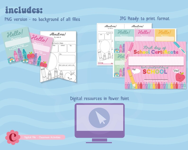 May include: Digital classroom activity set with "Hello!" and "About me!" cards, and a "First day of School Certificate". The set includes PNG and JPG formats, and digital resources in Power Point. The design features crayons, apples, and pencils.