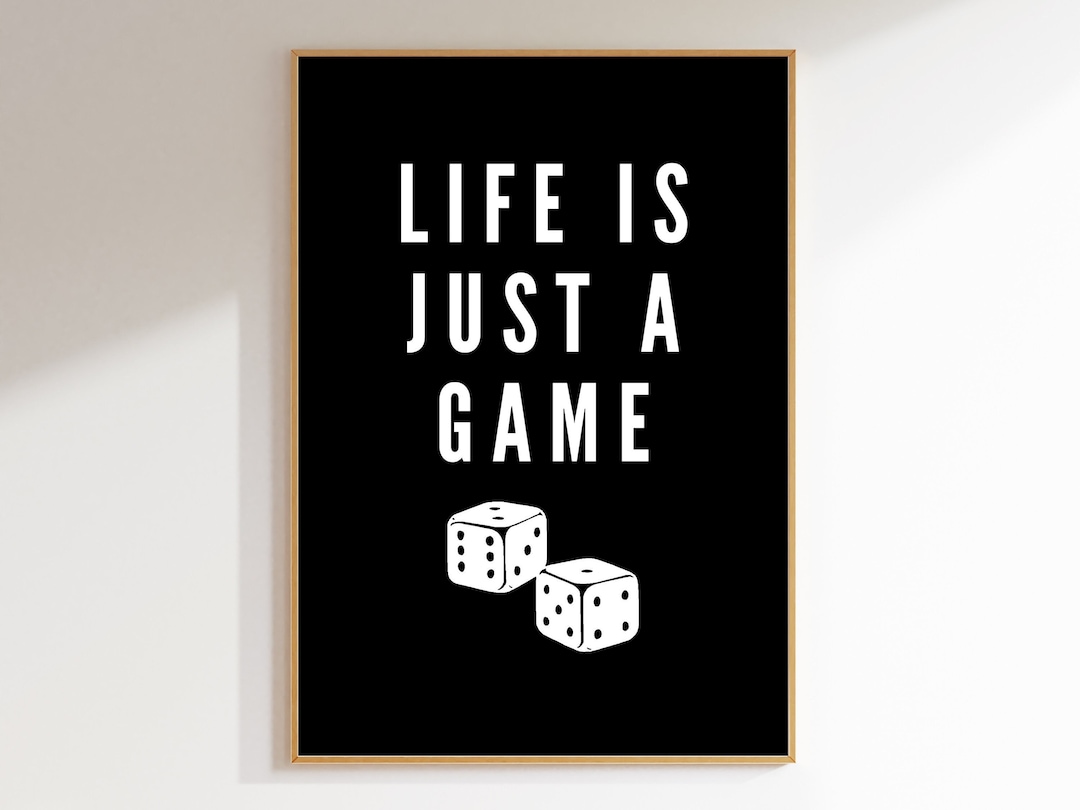 Dice Wall Art, Game Room Wall Print, Life is Just a Game Print, Digital