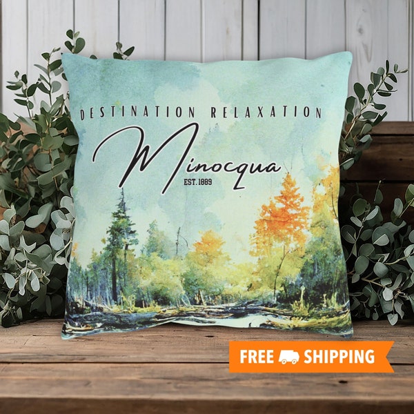 Minocqua Wisconsin Outdoor Pillow, Up North, Gift for New Cabin, Vacation Home, Cottage, Lake House, Camper, Accent Deck Porch Patio Pillow