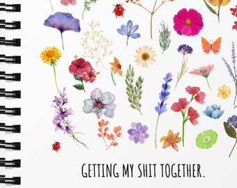 Getting My Shit Together Spiral Notebook Floral Notepad Journal Funny